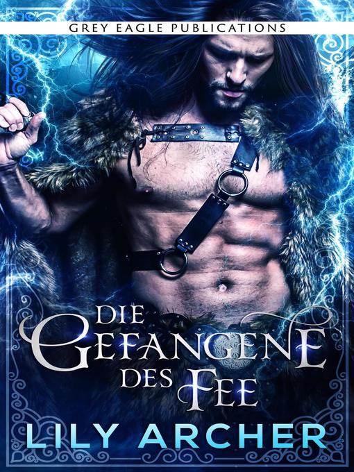 Title details for Die Gefangene des Fee, #1 by Lily Archer - Available